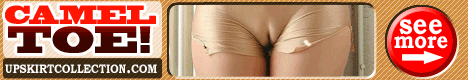 468x80_1 cameltoe Upskirt collection panty section